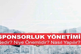 Sponsorluk Yönetimi Nedir? Niye Önemlidir? Nasıl Yapılır?